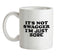 It's Not Swagger Just Sore Ceramic Mug