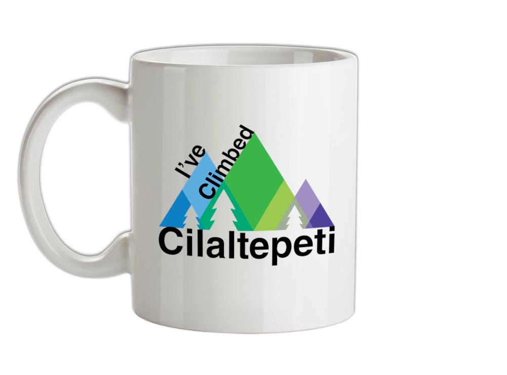 I've Climbed CILALTEPETI Ceramic Mug