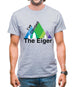 I'Ve Climbed The Eiger Mens T-Shirt