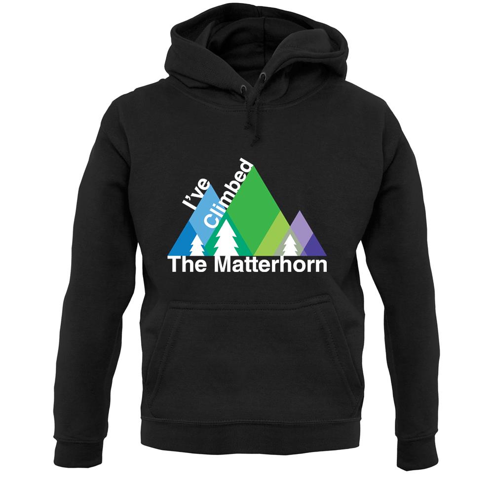 I'Ve Climbed The Matterhorn Unisex Hoodie