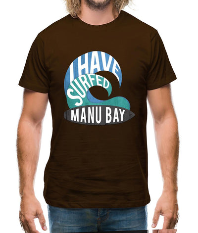 I Have Surfed Manu Bay Mens T-Shirt