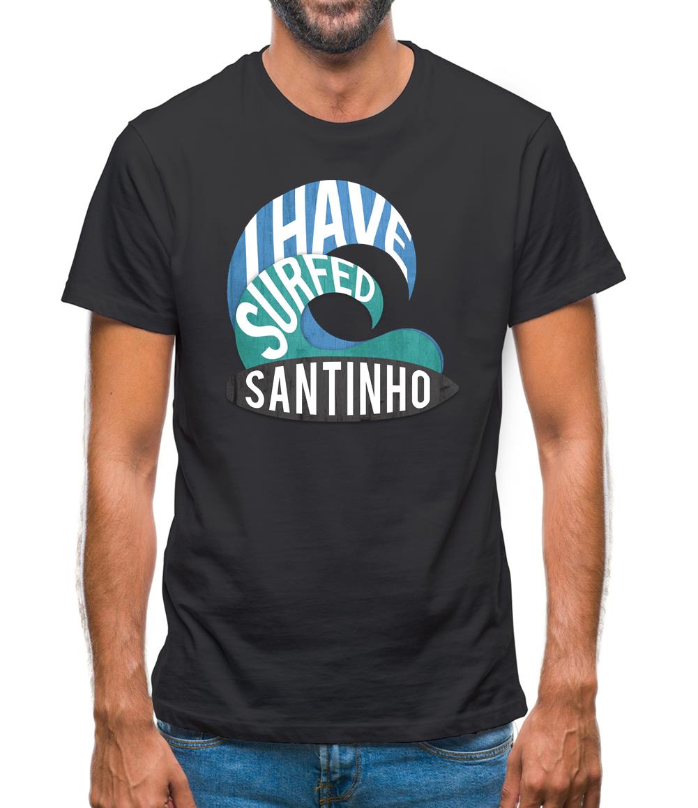I Have Surfed Santinho Mens T-Shirt