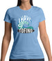 I Have Surfed Tofino Womens T-Shirt