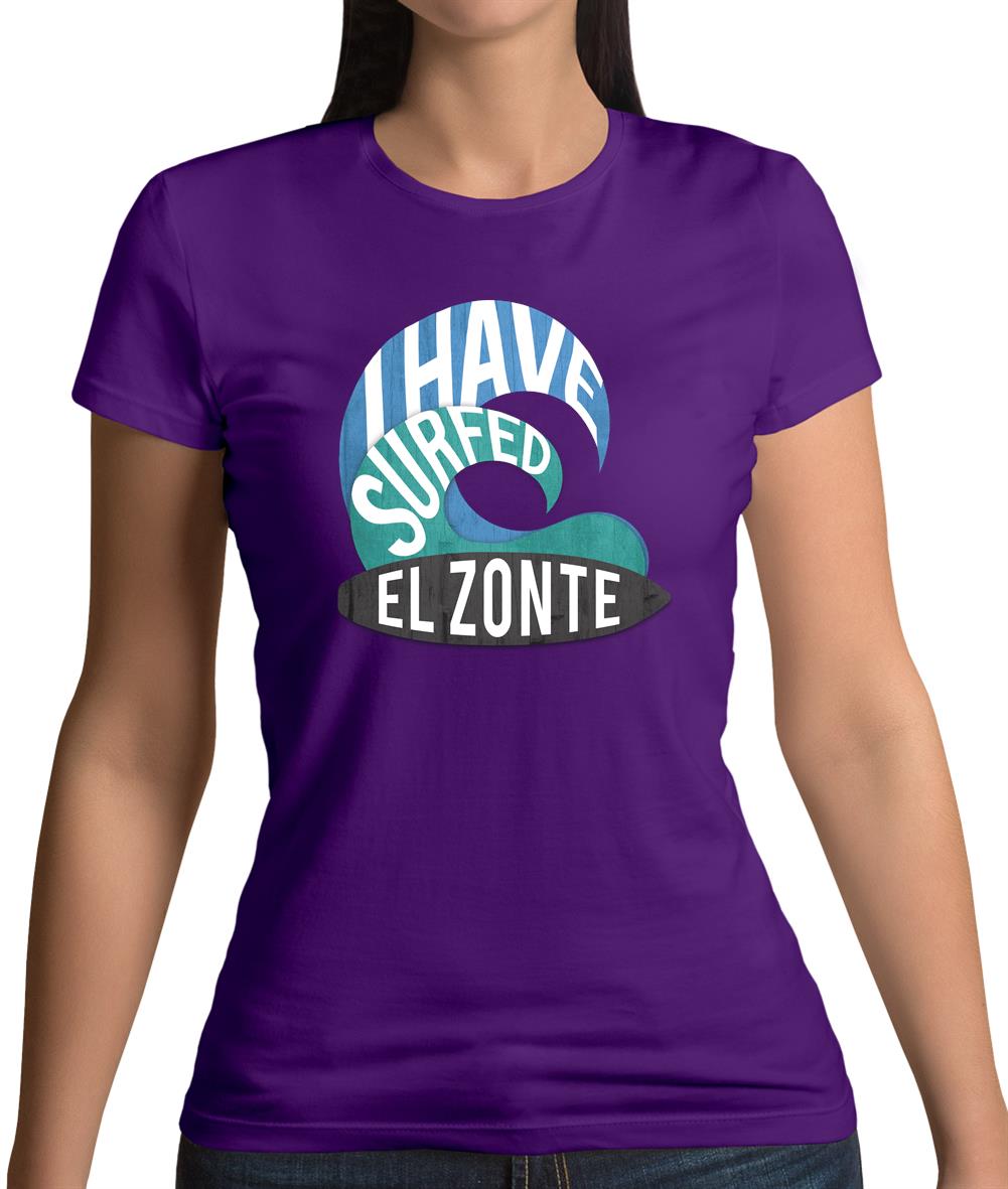 I Have Surfed El Zonte Womens T-Shirt