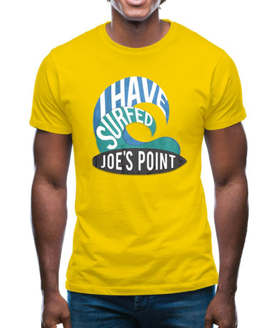 I Have Surfed Joe's Point Mens T-Shirt