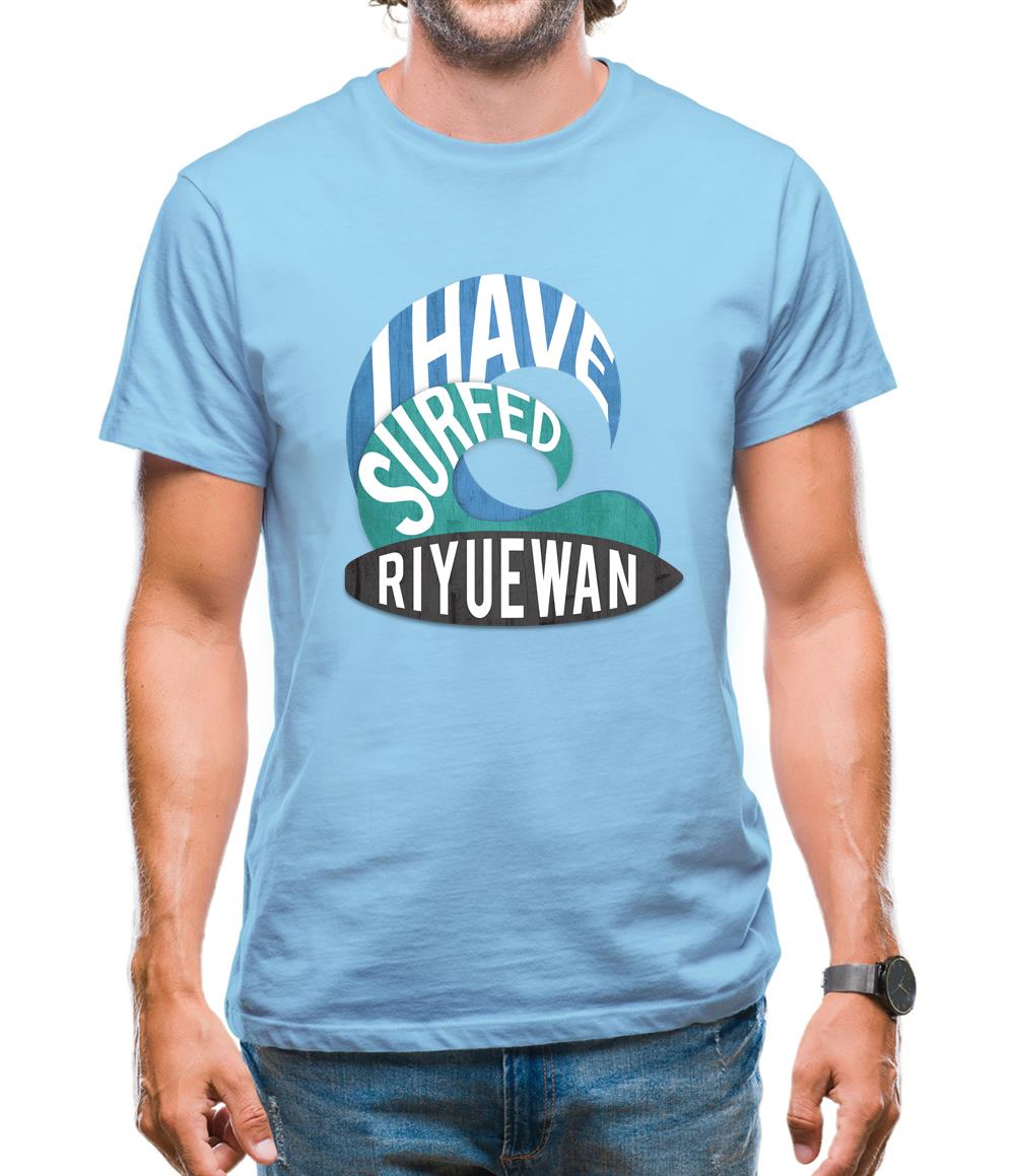 I Have Surfed Riyuewan Mens T-Shirt