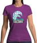 I Have Surfed Sultans Womens T-Shirt