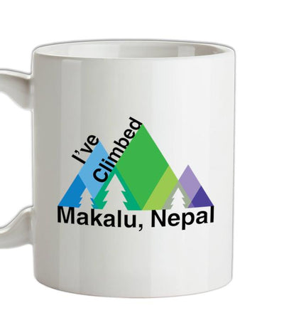 I've Climbed MAKALU, NEPAL Ceramic Mug