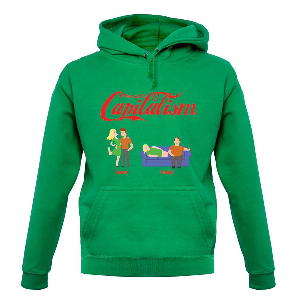 The Joy Of Capitalism Unisex Hoodie