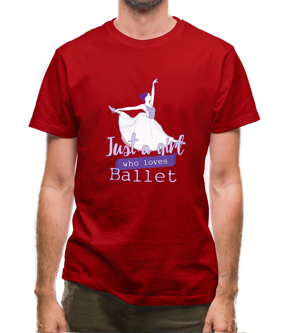 Just A Girl Who Loves Ballet Mens T-Shirt