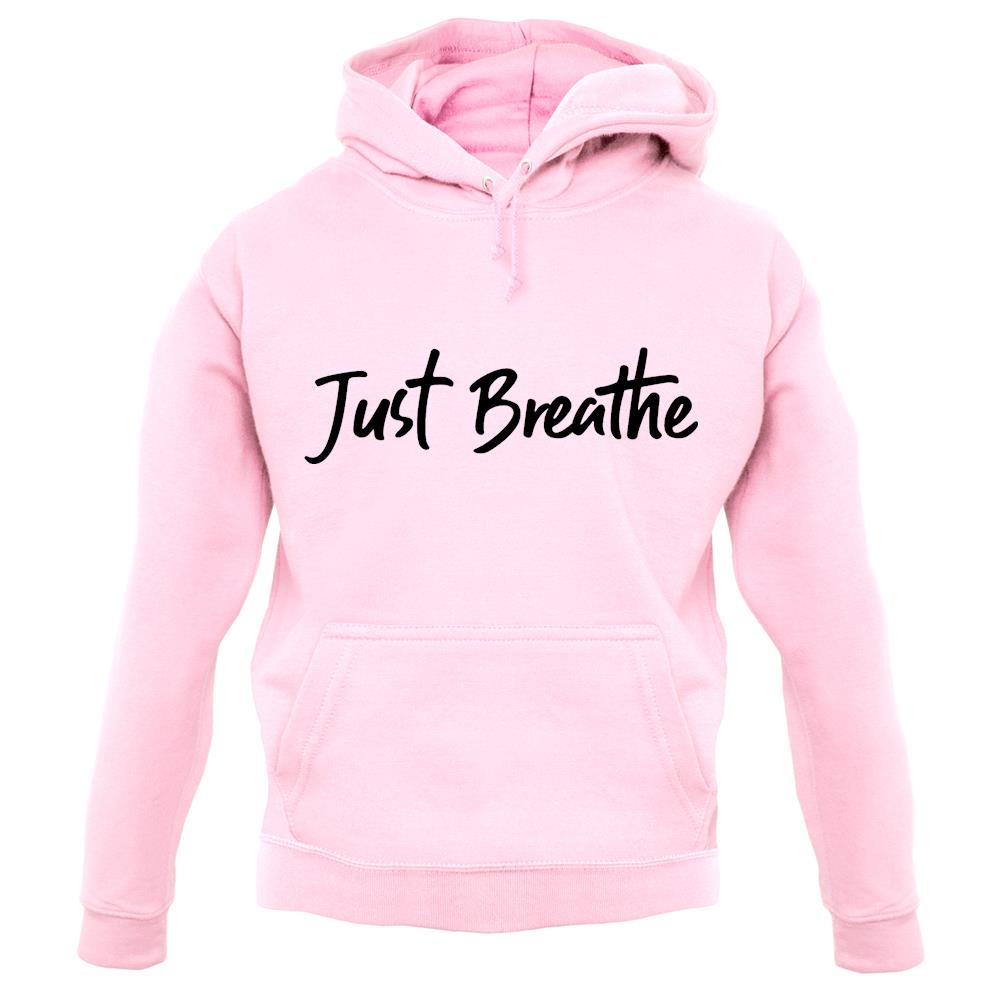 Just Breathe Unisex Hoodie