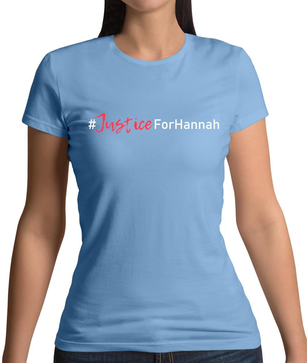 Justice For Hannah Womens T-Shirt