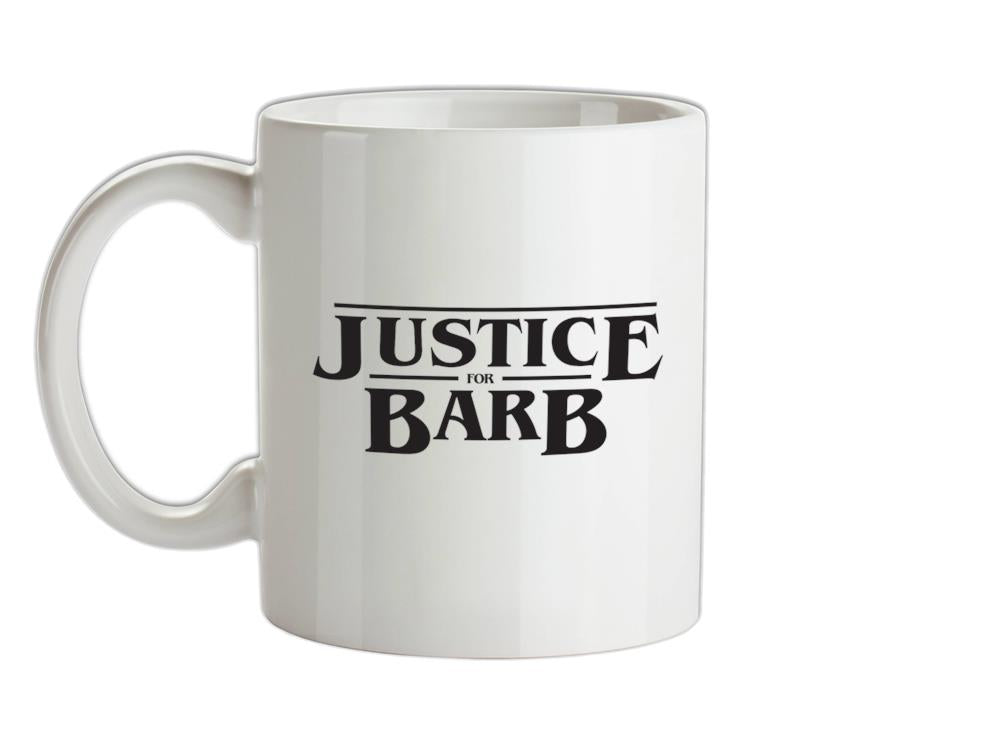 Justice For Barb Ceramic Mug