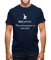 K Definition Mens T-Shirt