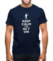 Keep Calm And Act On Mens T-Shirt