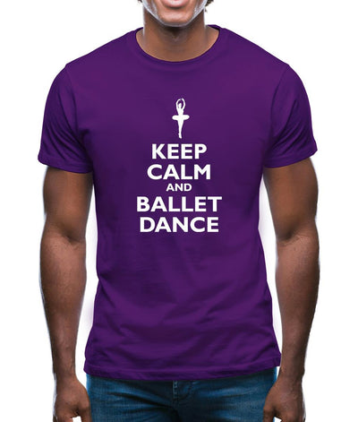 Keep Calm And Ballet Dance Mens T-Shirt