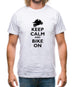 Keep Calm And Bike On Mens T-Shirt