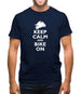 Keep Calm And Bike On Mens T-Shirt