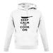 Keep Calm And Cook On unisex hoodie