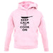 Keep Calm And Cook On unisex hoodie