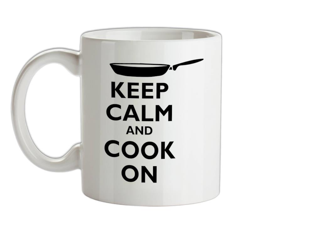 Keep Calm and Cook On Ceramic Mug