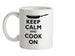 Keep Calm and Cook On Ceramic Mug