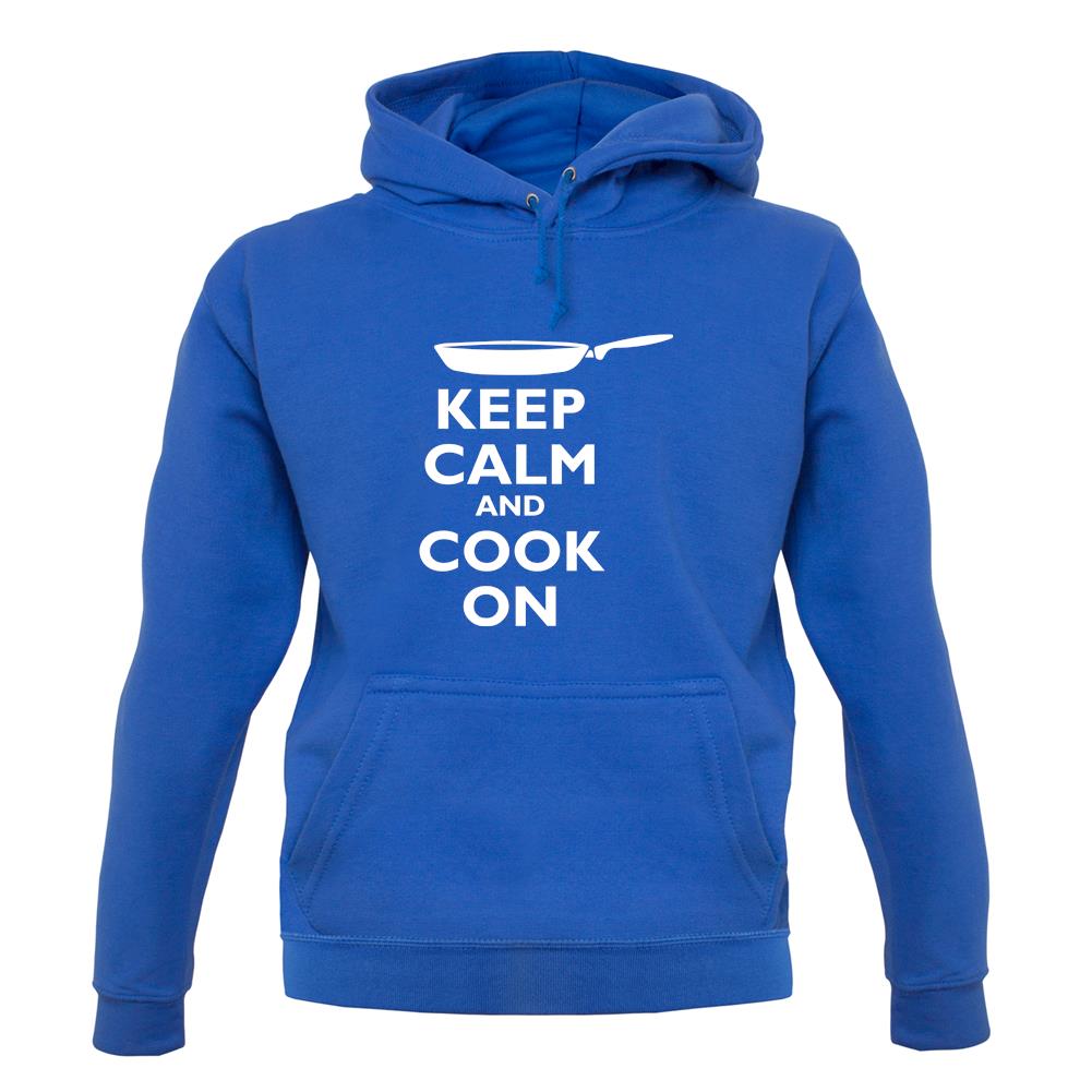Keep Calm And Cook On unisex hoodie