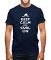 Keep Calm And Curl On Mens T-Shirt