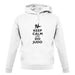 Keep Calm And Do Judo unisex hoodie