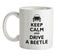 Keep Calm And Drive A Beetle Ceramic Mug