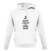 Keep Calm And Free Run unisex hoodie