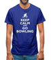 Keep Calm And Go Bowling Mens T-Shirt