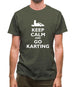 Keep Calm And Go Karting Mens T-Shirt