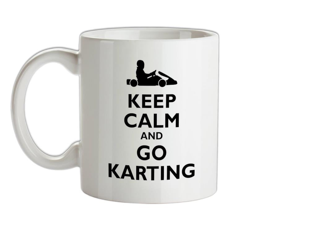 Keep Calm and Go Karting Ceramic Mug