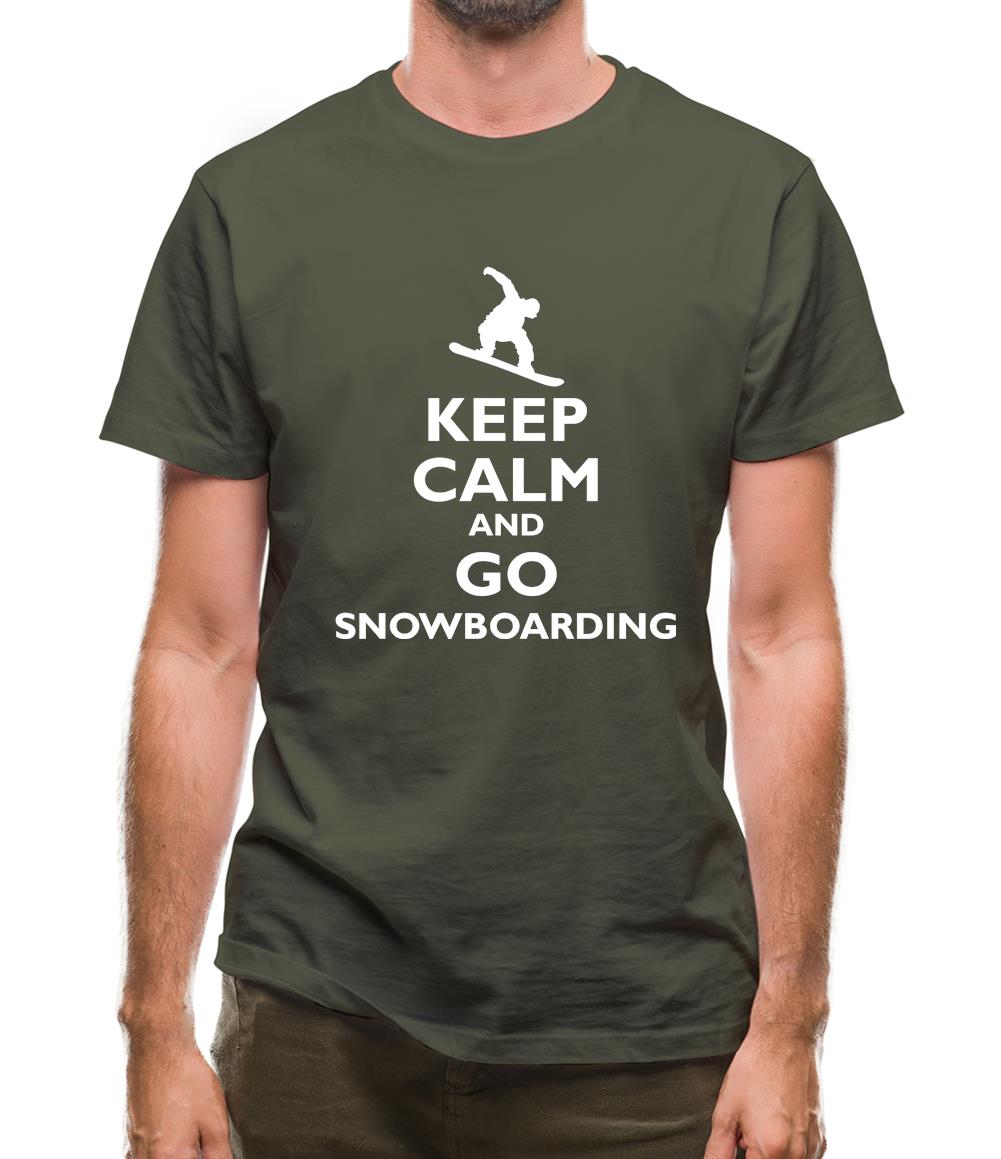 Keep Calm And Go Snowboarding Mens T-Shirt