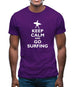 Keep Calm And Go Surfing Mens T-Shirt