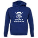 Keep Calm And Grow A Moustache unisex hoodie