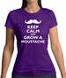 Keep Calm And Grow A Moustache Womens T-Shirt