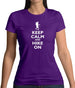 Keep Calm And Hike On Womens T-Shirt