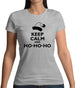 Keep Calm And Ho-Ho-Ho Womens T-Shirt