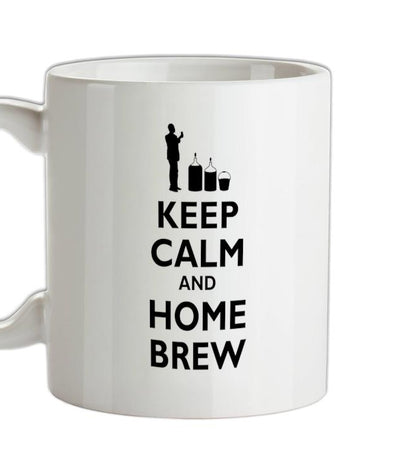 Keep Calm and Home Brew Ceramic Mug