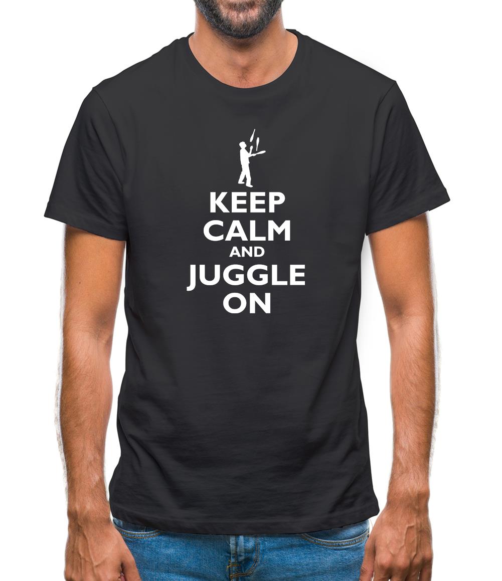 Keep Calm And Juggle On Mens T-Shirt