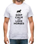 Keep Calm And Love Horses Mens T-Shirt