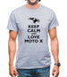 Keep Calm And Love Moto X Mens T-Shirt