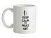 Keep Calm and Make Art Ceramic Mug