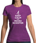 Keep Calm And Micro Scooter Womens T-Shirt