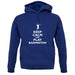 Keep Calm And Play Badminton unisex hoodie