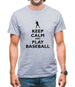 Keep Calm And Play Baseball Mens T-Shirt