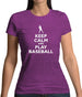 Keep Calm And Play Baseball Womens T-Shirt