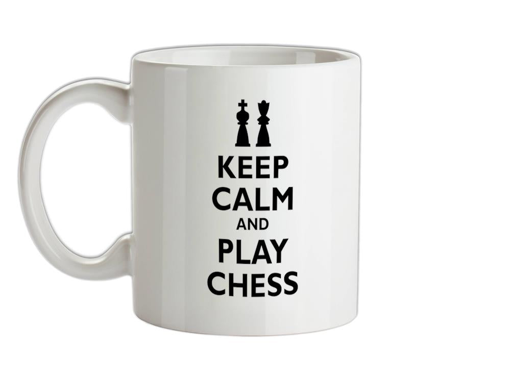 Keep Calm and Play Chess Ceramic Mug